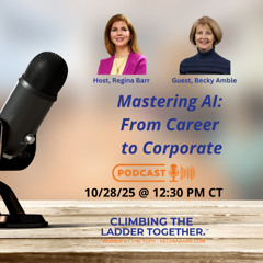 Mastering AI: From Career to Corporate Podcast