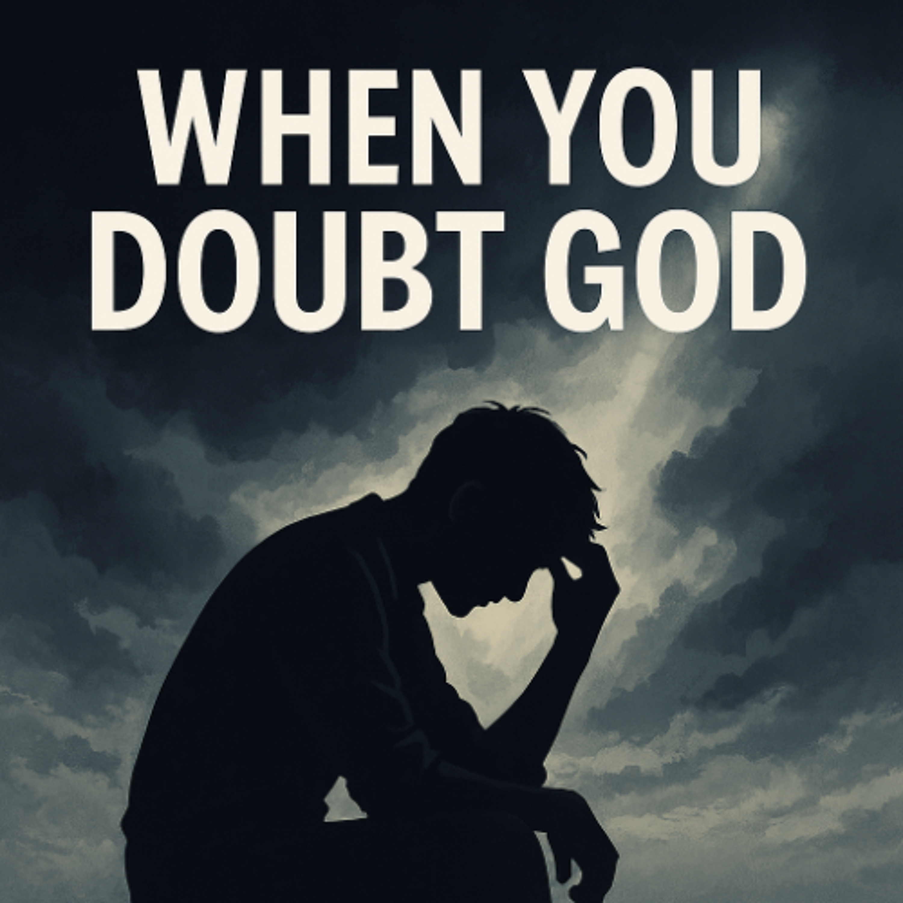 When You Doubt GOD episode artwork