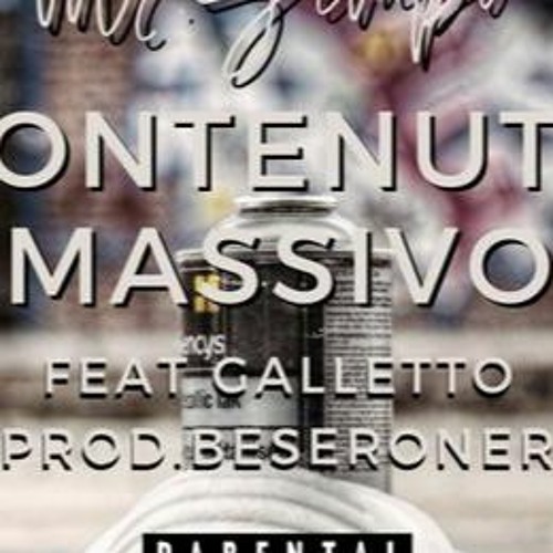 Contenuto Massivo - Mr Sambo feat Galletto (Beser Oner Prod)