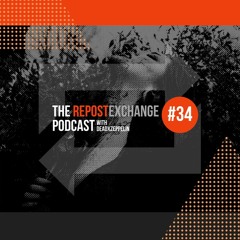 Re-Ex Podcast Episode 34: with DeadxZeppelin