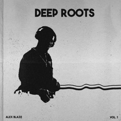 Deep Roots - A Deep House Journey