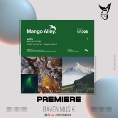 PREMIERE: ARTN - State Of Decay [Mango Alley]