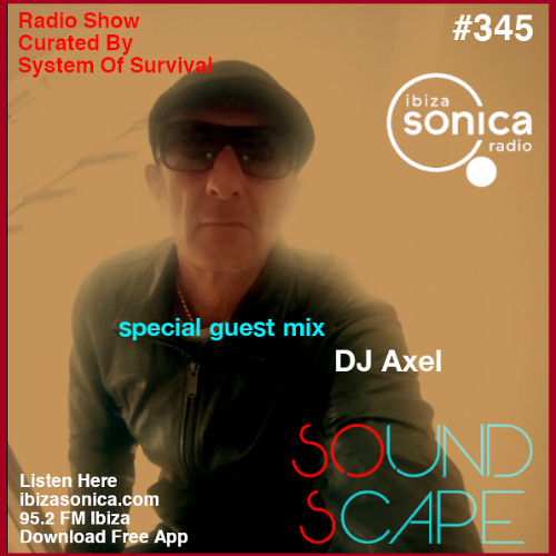 SOundScape #345 Guest: DJ Axel