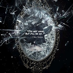 I'm not ok,but I'll be ok  (Prod.Labrinth)