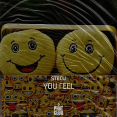 StecU - You Feel (Original Mix)