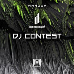 DJ DREADNOUGHT - HANZOM DJ COMPETITION 2024