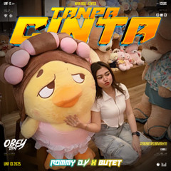 TANPA CINTA #ROMMY D.V ( OBEY DTM X BUTET )#888ATASBAWAH!!!