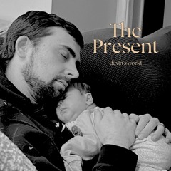 The Present