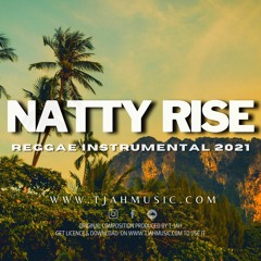 Reggae instrumental 2021 | "Natty rise Riddim" | Reggae Nuroots Type Beat | T-JAH MUSIC