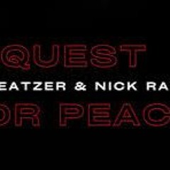 Kibeatzer & Nick Ray - Quest for Peace DrGoo Remix