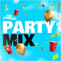 The Party Mix - Seb Barras (Episode 1.)