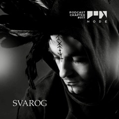 NODE Podcast Chapter #017 | Svarog