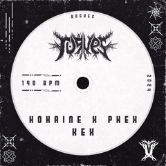 kokaine x phex - kex
