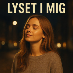 Lyset i Mig - The Light in Me - Family Senci Intelligence - FAMILY SENCI - Danish Pop & Chill