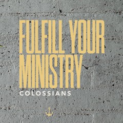 Fulfill Your Ministry