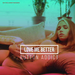 Love Me Better