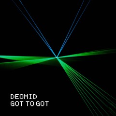 PREMIERE : Deomid - Got To Got (Italo Brutalo Remix)