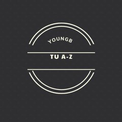 Tu A - Z Feat 24K Right [YoungB Rmx]  [Radio Mix]