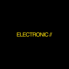 ELECTRONIC //