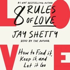 8 Rules of LoveAUDIOBOOK FREE MP3: How to Find It, Keep It, and Let It Go