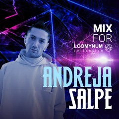 Andreja Salpe - Special Electronic Mix for Loomynum Collective