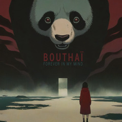 BOUTHAÏ -  forever in my mind