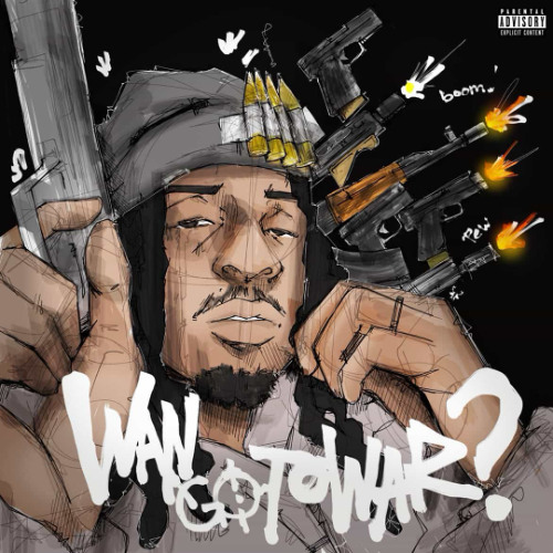 do you wan go to war?