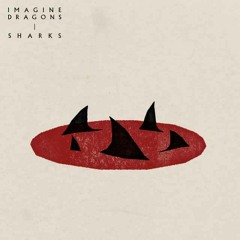 Imagine Dragons - Sharks (slowed by eclipilce)