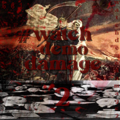 watchdemodamage2 #661 (prod. ixnb3e)