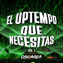 El Uptempo Que Necesitas Vol. 1