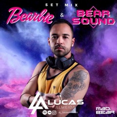 BEAR SOUND & BEARBIE MADRID - LUCAS ALMEIDA