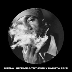 Sizzla - Give Me a Try (Ricky Sahota Edit)