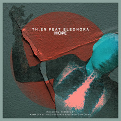 Hope Feat. Eleonora (Third Person Remix)