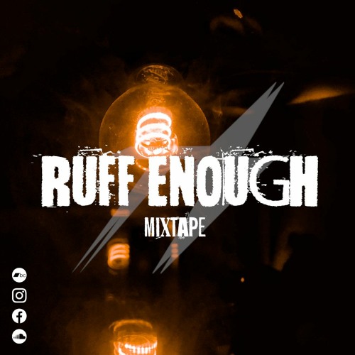 RUFF ENOUGH (MIXTAPE)