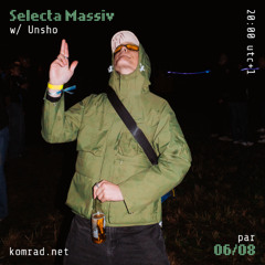 Selecta Massiv 037 w/ Unsho