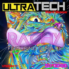 UTHHD077 - So Good - Rachy Featuring NuroGL