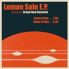 Lemon Sole E.P. [Brand New Bastards]