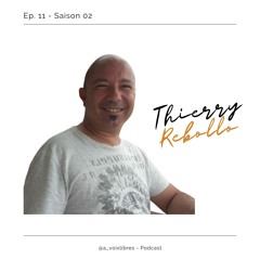Ep. 11 - Thierry Rebollo - Bipolarité, théâtre & folies en Australie | À Voix Libres