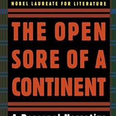 [View] PDF 💗 The Open Sore of a Continent: A Personal Narrative of the Nigerian Cris