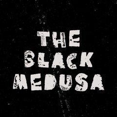 The Black Medusa -Available July 10th Pre order Now!!!