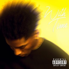 With Time <prod. by balance cooper>