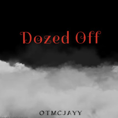 Dozed Off (Official Audio)