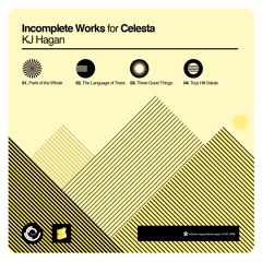 Incomplete Works for Celesta