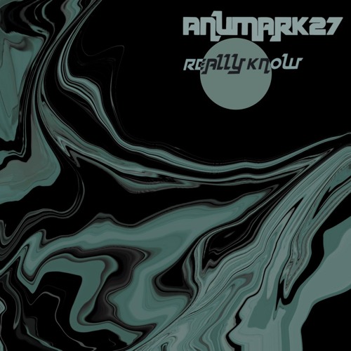 Anumark - Really know