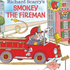 [PDF] READ Free Richard Scarry's Smokey the Fireman (Step into Reading