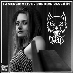 Immersion LIVE - Boarding Pass #1 HYSTA