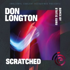 Don Longton - Scratched (Static Guru Remix)