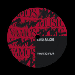 Yo Quiero Bailar - Camila Palacios (Original Mix)