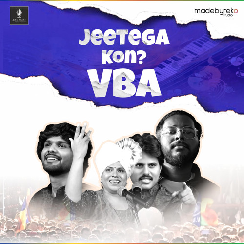 Jeetega Kon? VBA (feat. Rekoil Chafe & Aniket Mohite)