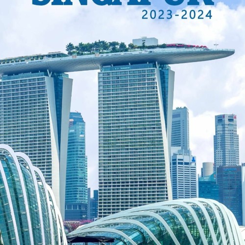 PDF Guía de Viaje a Singapur 2023-2024 - Descubre la Historia, su